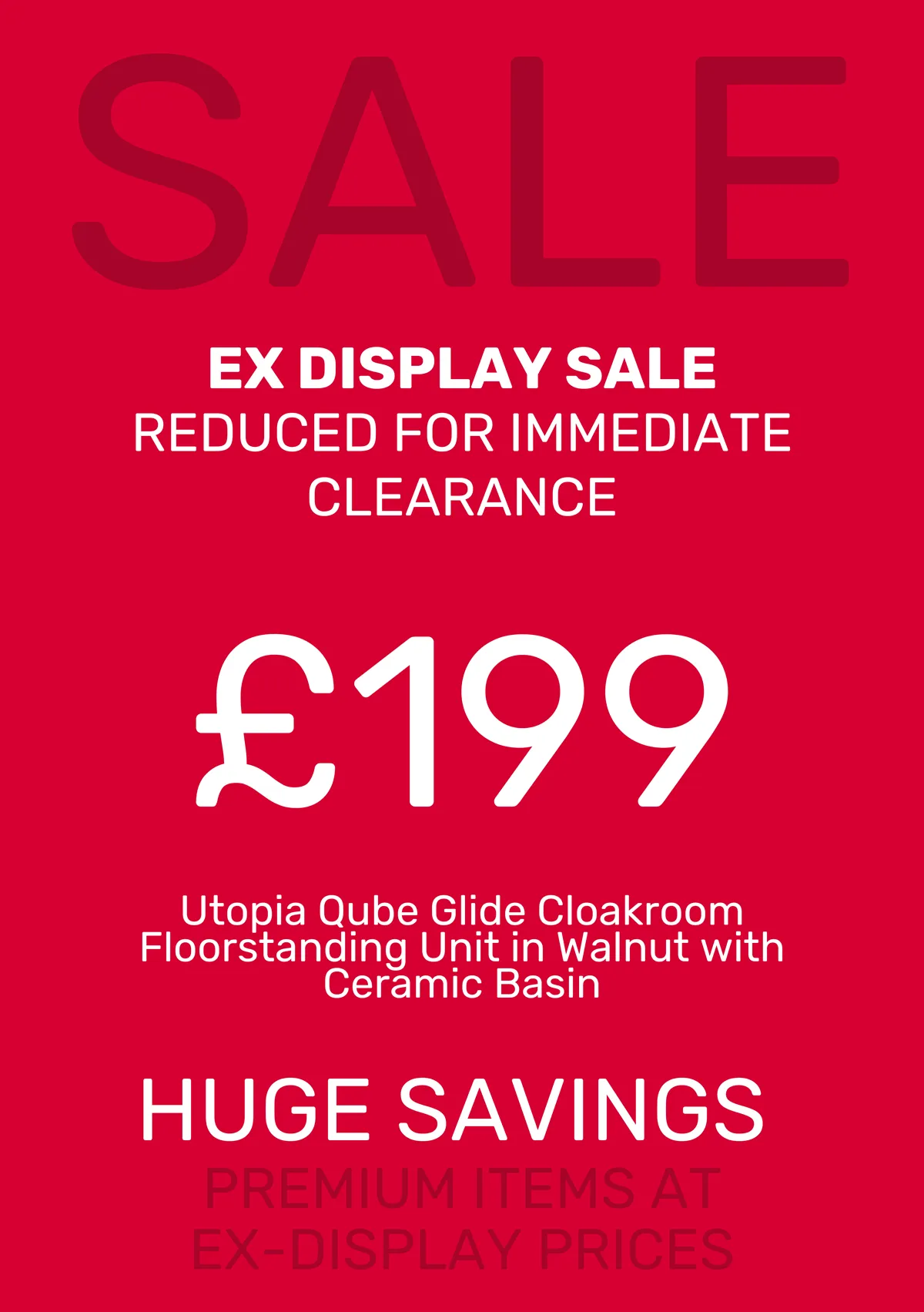 Bay 8 - Floorstanding Ex Display Sale Notice