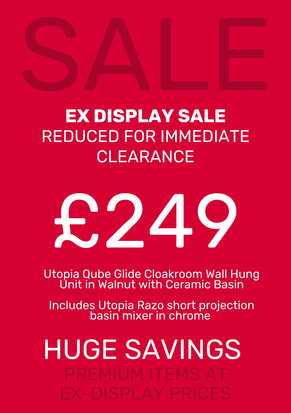 Bay 8 - Wall hung Ex Display Sale Notice